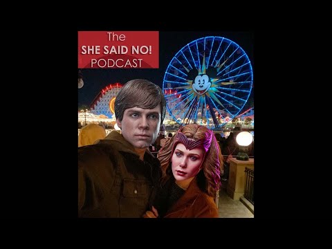 The "She Said NO!" Podcast - Ep 4 (Disneyland)