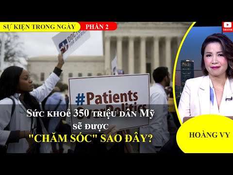 Sức khoẻ 350 triệu dân Mỹ sẽ được "chăm sóc" sao đây? | Phần 2📺Sự Kiện