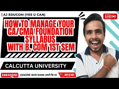 HOW TO MANAGE YOUR CA/CMA FOUNDATION WITH B.COM I #calcuttauniversity #cu #calcutta_university #icai