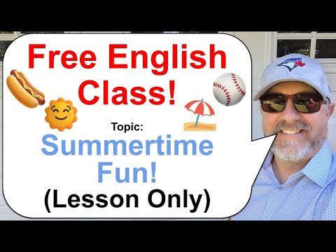 Let's Learn English! Topic: Summertime Fun! 🌞⛱️⚾ (Lesson Only)