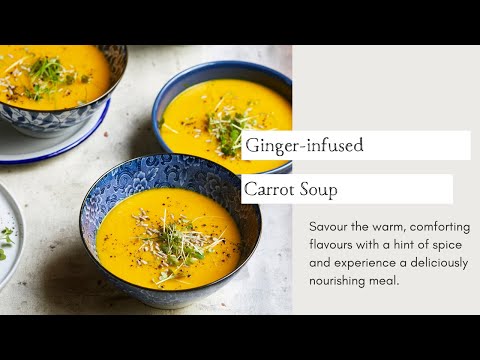 Ginger-Infused Carrot Soup: A Soul-Warming Comforting Delight | Cooking with Zahra