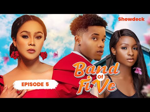 Band of Five | New Nigerian Drama Series | Episode 5