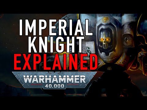 Explaining All Imperial Knights in Warhammer 40K #wh40klore #imperialknights #imperialguard