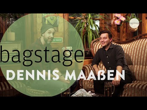 Bagstage - Dennis Maaßen