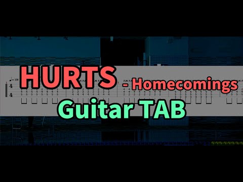 【Guitar TAB】HURTS - Homecomings (Lead)