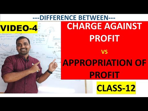 🔴Charge against profit and Appropriation of profit Difference | VIDEO-4 |Fundamentals of partnership