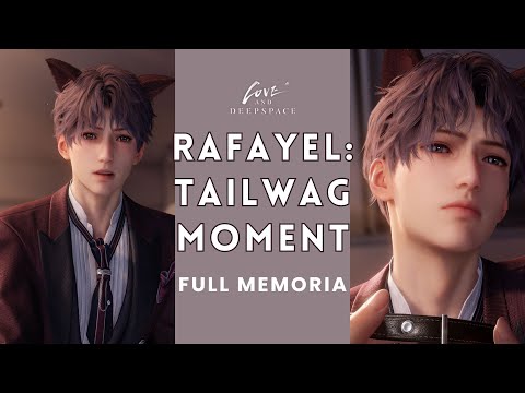 Rafayel: Tailwag Moment [FULL MEMORIA 5 Star Memory] - Love and Deepspace