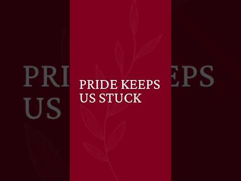 Pride Keeps us Stuck #christiancontent