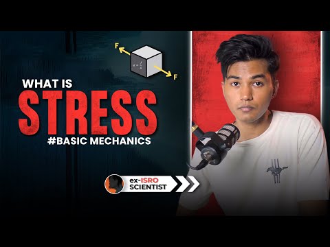 Concept of Stress | Basics of Mechanics of Solid/ Strength of Material