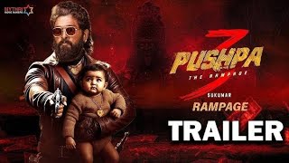 PUSHPA 3: The Rampage - Hindi Trailer | Allu Ajrun, Rashmika M, Fahadh | | Pushpa 2 Movie