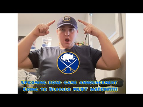 ANOTHER ROAD GAME ANNOUNCEMENT!!!! Buffalo Sabres Game  MUST WATCH FULL VIDEO