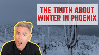 The Truth about WINTER in Phoenix AZ