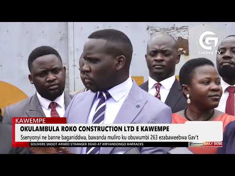 LOP Ssenyonyi visits Roko Construction Limited in Kawempe | Daily Dose