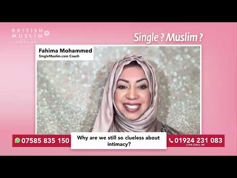 Clueless about intimacy - Single Muslim LIVE - Episode 106