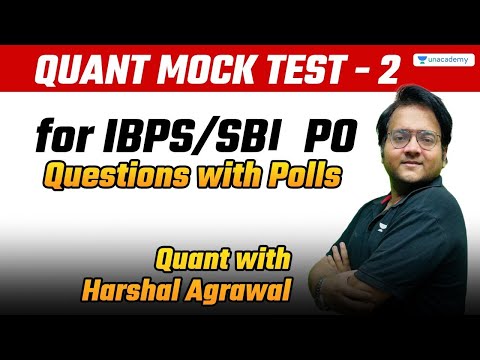 Complete Quant Mock Test by Harshal Agrawal [IBPS SBI PO/Clerk] Set 2