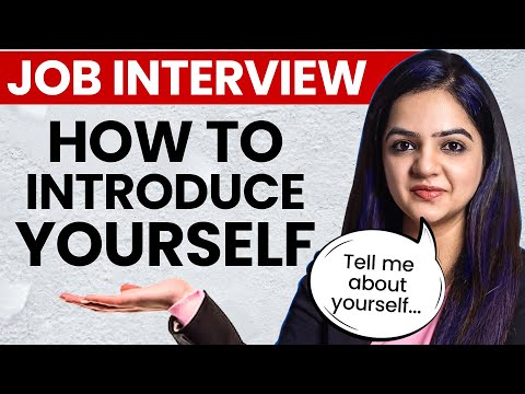 Interview Question: Tell Me About Yourself (Self-Introduction For Freshers & Experienced People)