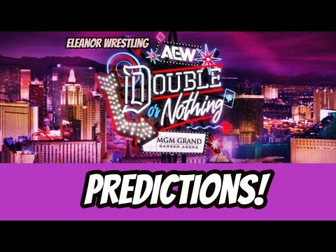 AEW Double Or Nothing 2024 Predictions | Eleanor Wrestling