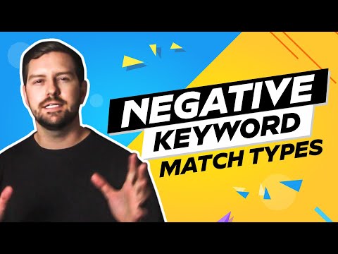 Google Ads Negative Keyword Match Types