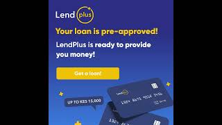 LendPlus. Fast online loans in Kenya