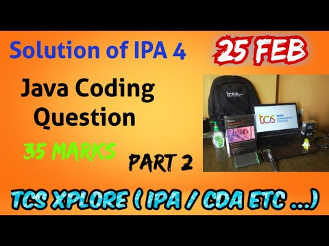 TCS Xplore 2023 Ion Proctored Exam ( IPA) 4 - JAVA coding solution ( part 2) #tcs #tcsxplore #jobs