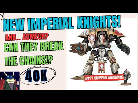 NEW Imperial knights and ADMECH!?  A detachment for 2 armies?  Warhammer 40k strikes again!