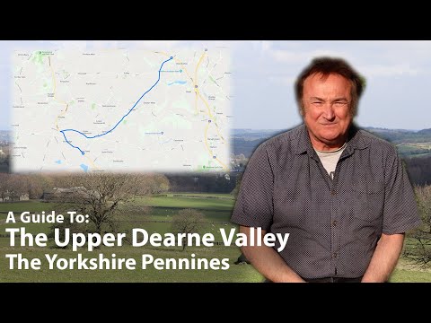 A Guide To: The Upper Dearne Valley, The Yorkshire Pennines