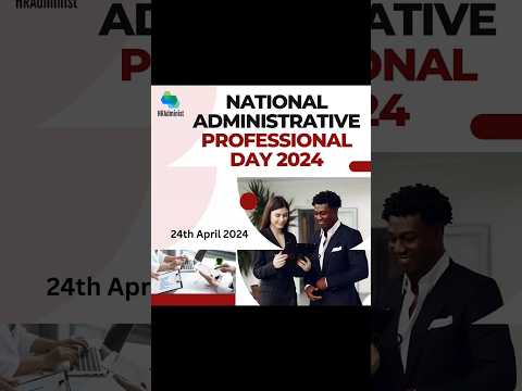 National Administrative Professional Day 2024. #hradminist #admin #professional #humanresources