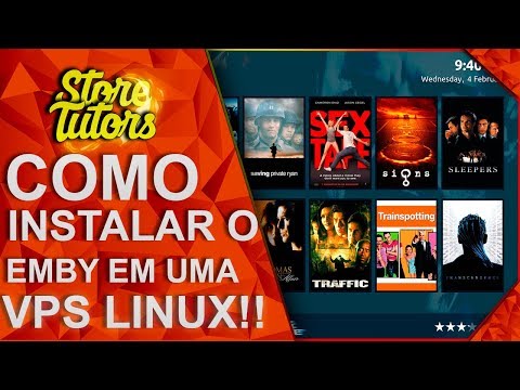 Como instalar o Emby em uma VPS ‹ 2018 ›