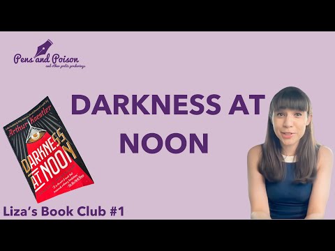 Darkness at Noon by Arthur Koestler | Liza's Book Club EP 1