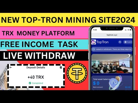 Best Top-Tron Mining apps 2024 | Free trx online income site | today trx Longtime miming platform