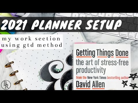 2021 Planner Setup Part 1: Work Section and How I'm using the GTD Method | Plans by Rochelle