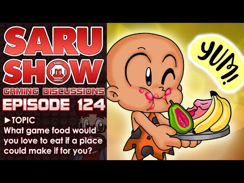 SARUSHOW Ep 124 ► What game food would you love to eat?? #retrogaming #videogames