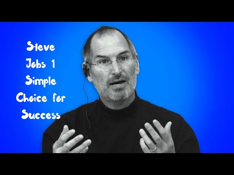 Steve Jobs 1 Simple Choice for Success