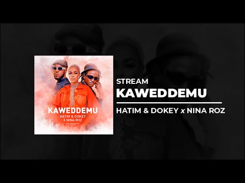 Hatim and Dokey x Nina Roz - Kaweddemu Lyrics Video