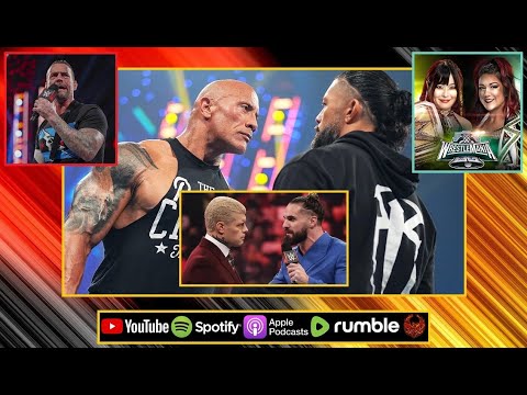 CM Punk Out Of WRESTLEMANIA, CODY RHODES & BAYLEY Make Their WRESTLEMANIA Decisions : WWE LAST WEEK