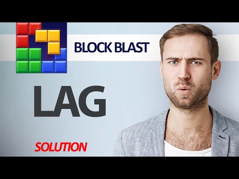 How To Fix Block Blast Game App Lag Problem | Step By Step