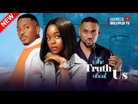 The Truth About Us - Shaznay Okawa, Timini Egbuson, Eddie Watson, Stylish Brown  Nigerian Love Movie