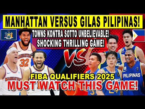 GILAS PILIPINAS vs MANHATTAN - Shocking New Year Performance ni Kai Sotto! FIBA Qualifiers 2025 2k