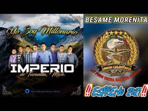 Besame Morenita / Imperio De Tuzantla / Estreno 2021