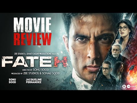 Fateh | Movie Review | Sonu Sood | Jacqueline Fernandez | In Cinemas Now!