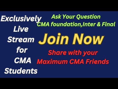 JOIN LIVE STREAM CMA STUDENT | Join Now | Ask Any thing | CMA Foundation to Final  #live #livestream