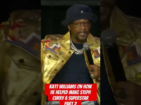 Katt williams on how he helped make steph curry a superstar part 2