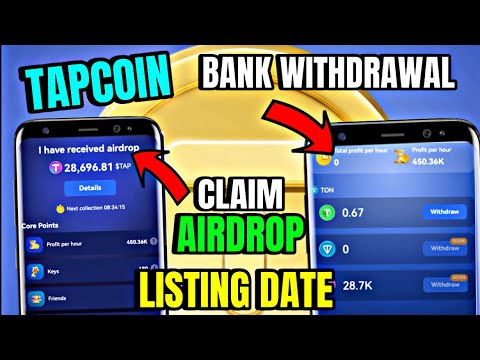 Tap coin airdrop | tap coin listing date | tapcoin withdrawal bank | tap coin