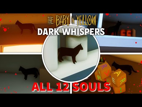 ALL SOULS LOCATIONS (Dark Whispers Update) || The Baby in Yellow - No Commentary