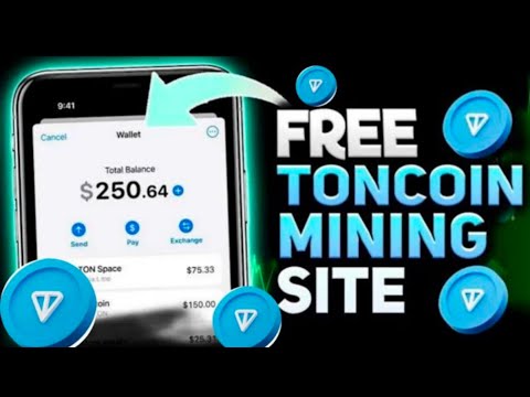 Free 1.00 TONCOIN in zero sec | Free ton mining site | free toncoin