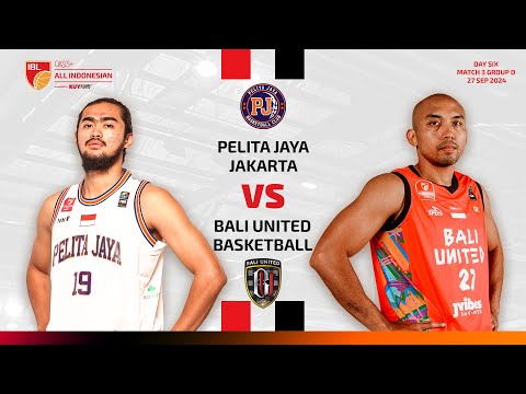 [LIVE] PELITA JAYA JAKARTA VS BALI UNITED BASKETBALL CLUB  | IBL OASIS+ ALL INDONESIAN