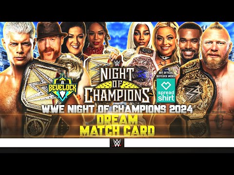 WWE Night of Champions 2024 - Dream Card [v2]