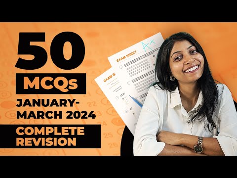 50 'Most Important' MCQs January-March 2024 💡| For all Exams