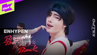 ENHYPEN (엔하이픈) _ Brought The Heat Back | 1theKILLPO | 원더킬포 | 퍼포먼스 | Performance | 4K