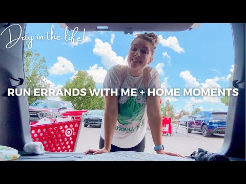 DAY IN THE LIFE | RUN ERRANDS WITH ME + HOME MOMENTS